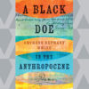 doe in the anthropocene